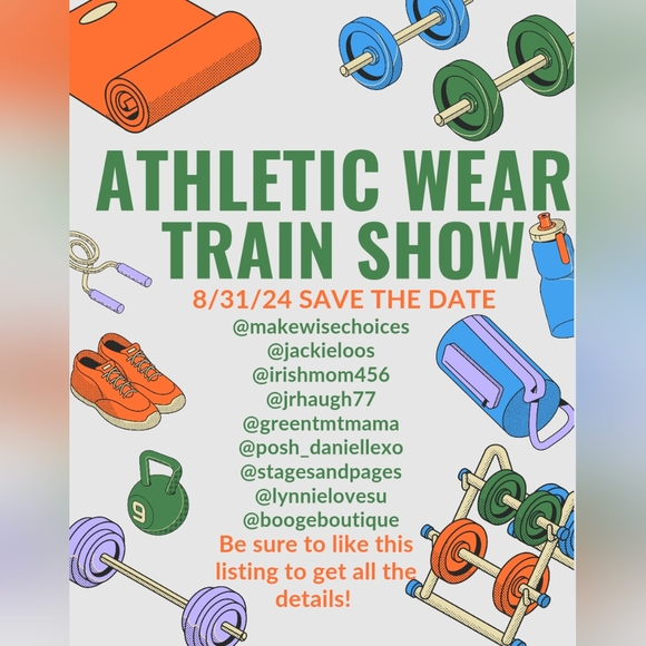 Athletic Wear Other - Athletic Wear Train Show